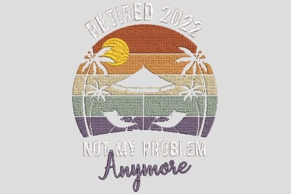 Retired Not My Problem Anymore: A Designer’s Review